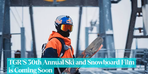 Teton Gravity Research - Boston