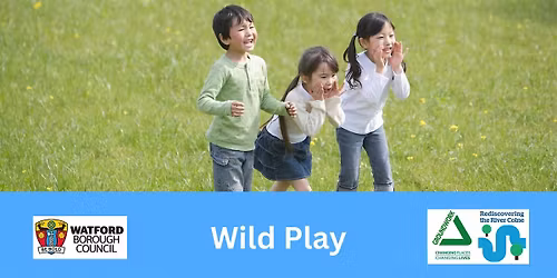 Wild play- Watford