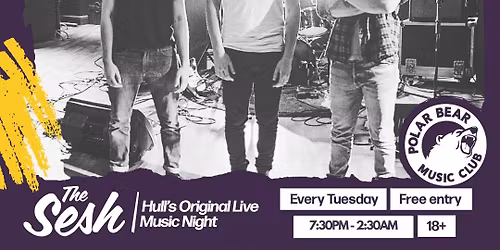 The Sesh \/\/ No Nothings + Gannets + Evie Barrand \/\/ Free Entry