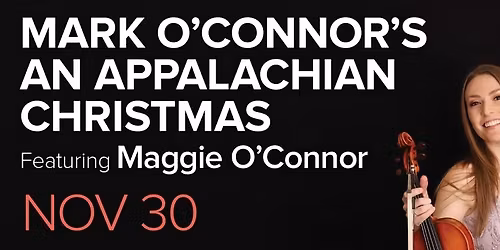 Mark O'Connor's An Appalachian Christmas