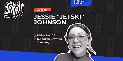 Jessie "Jetski" Johnson - STAND-UP