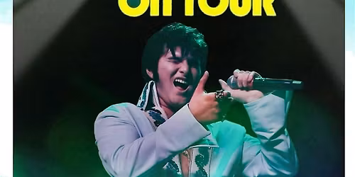 Elvis on Tour Concert: Featuring Nevan Casta\u00f1eda