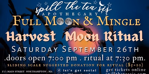 Harvest Full  Moon ~ Ritual and Social Gathering