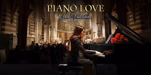 Piano Love - Concerto di San Valentino - Roma