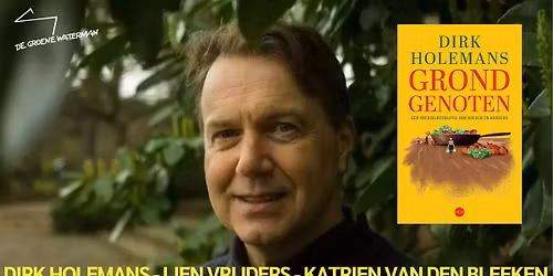 Grondgenoten, met Dirk Holemans, Lien Vrijders en Katrien Van den Bleeken.