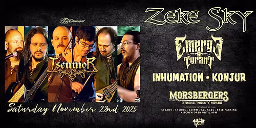 ISENMOR @ Morsberger's Tavern with Zeke Sky, Emerge a Tyrant, Inhumation &