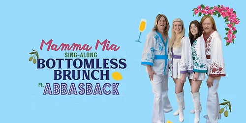 **BOOKED OUT** MAMMA MIA SING-ALONG BOTTOMLESS BRUNCH ABBASBACK