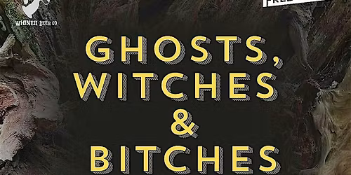Ghosts,  Witches and Bitches: How to Handle What Really Haunts You