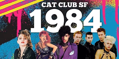 1984 at Cat Club every Thursday