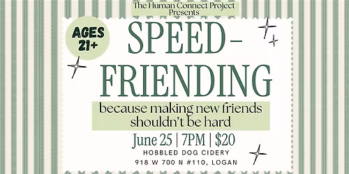 Speed-Friending in Logan