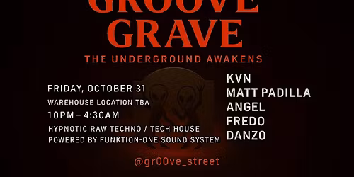 Groove St. Presents GROOVE GRAVE