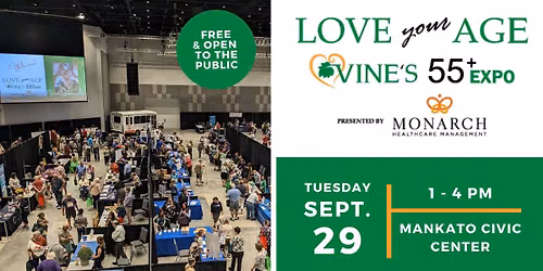 Love Your Age VINE's 55+ Expo presented by Monarch Healthcare Management