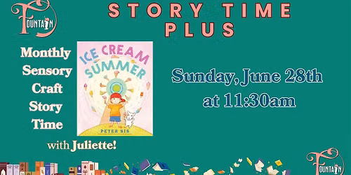 FBS STORY TIME PLUS Monthly Sensory Crafty Story Time