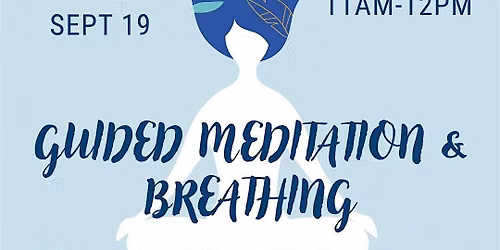 Guided Meditation & Breathing