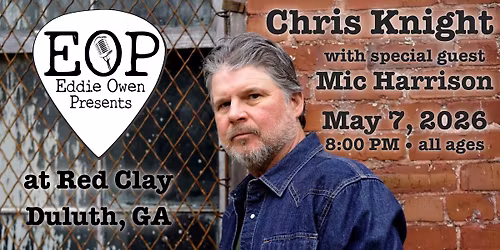 Chris Knight \/ Mic Harrison at Red Clay Music Foundry, Duluth, GA