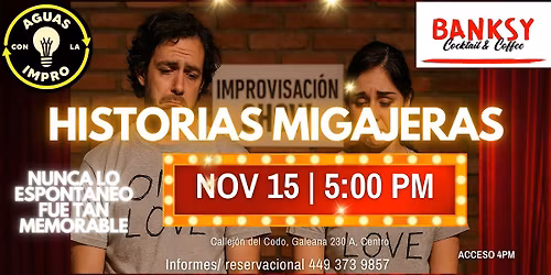 Historias Migajeras SHOW DE IMPROVISACION
