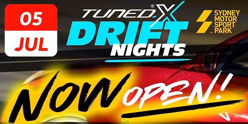 Tuned. X DRIFT NIGHTS (05\/07\/26)
