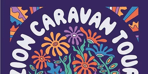 Zion Caravan Tour, including The Gray Havens, John Mark Pantana, Antoine Bradford, and LOVKN.