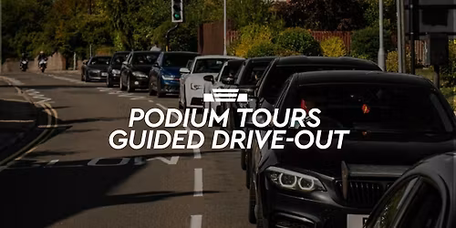 Podium Tours | Guided Drive-Out November