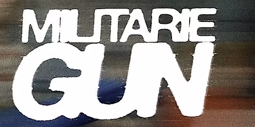 Militarie Gun LIVE in Concert!