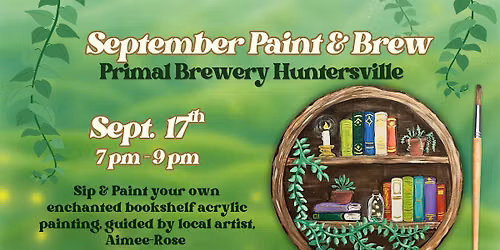 September Paint & Brew @ Primal Brewery Huntersville
