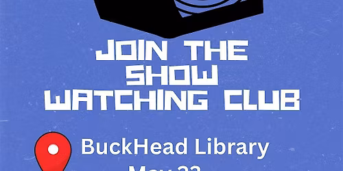 The Atlanta Show Watching Club