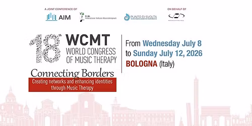 18th World Congress of Music Therapy - Connecting Borders
