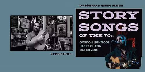 TOM DIMENNA - STORY SONGS by Cat Stevens, Gordon Lightfoot & Harry Chapin