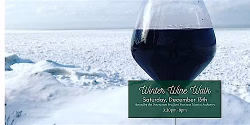 Winter Wine Walk Bradford PA 2025