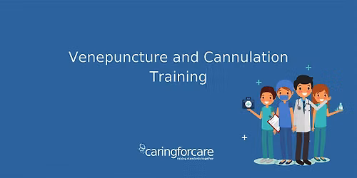 Venepuncture & Cannulation Training