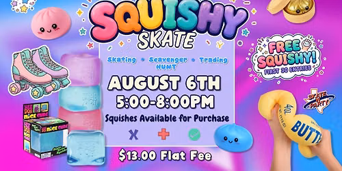 Squishy Skate