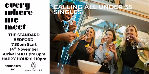 Everywhere we meet - Under 35yrs Singles night