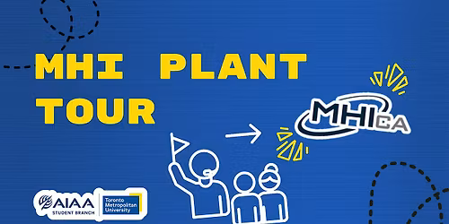 AIAA TMU X MHI PLANT TOUR