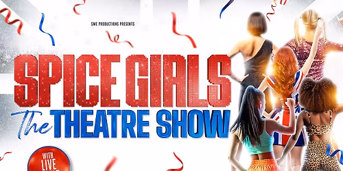 Spice Girls - The Theatre Show