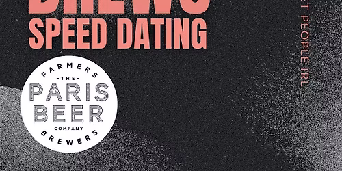 Babes & Brews Speed Dating Ages 28-38 @Paris Beer Company
