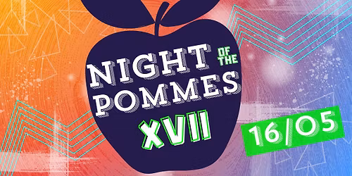 Night Of The Pommes XVII
