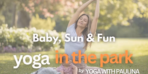 Bring Your Own Baby Yoga in the Park | DATE CHANGE |