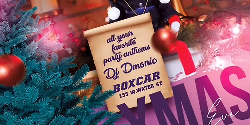 Boxcar Live Presents DJ DMONIC's Naughty and Nice Party