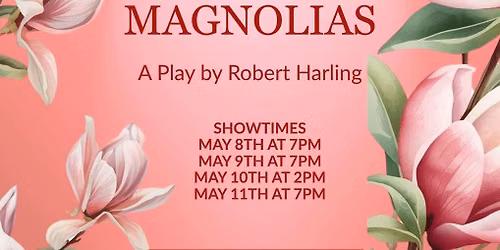 Steel Magnolias - The Play