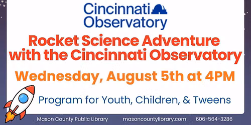 Rocket Science Adventure with the Cincinnati Observatory