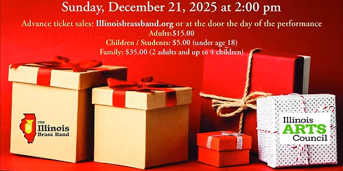 The Illinois Brass Band Presents "Holiday Classics"