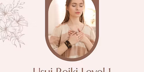 Usui Reiki Level 1