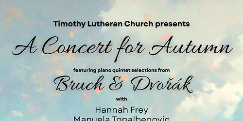 A Concert for Autumn FREE & OPEN TO THE PUBLIC