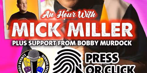 *SOLD OUT * An Hour With Mick Miller