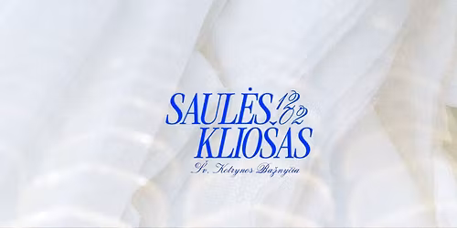 SAUL\u0116S KLIO\u0160AS 2025 12 02 | \u0160v. Kotrynos Ba\u017eny\u010dioje