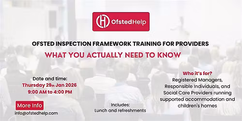 Ofsted Inspection Framework - Training For Providers
