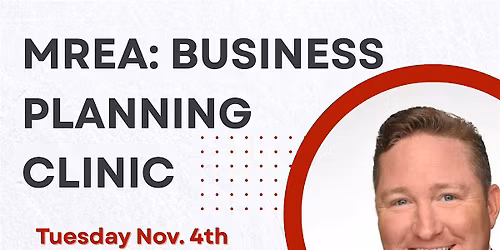MREA:  Business Planning Clinic