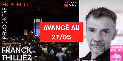 Date avanc\u00e9e: Rencontre avec Franck Thilliez