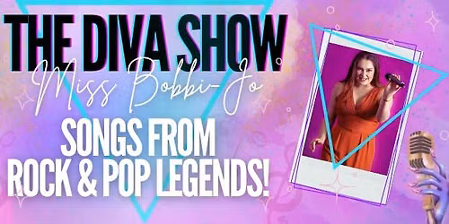 The Diva Show with Miss Bobbi-Jo 