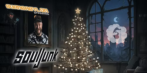 BurnBabylon Presents : SoulJunk  Dec 19 Friday 7pm @ Cloud